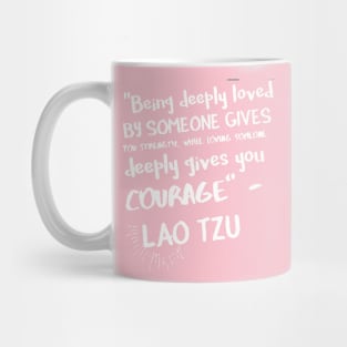 "Loved and Loving - Lao Tzu Inspirational Quote" extra Mug